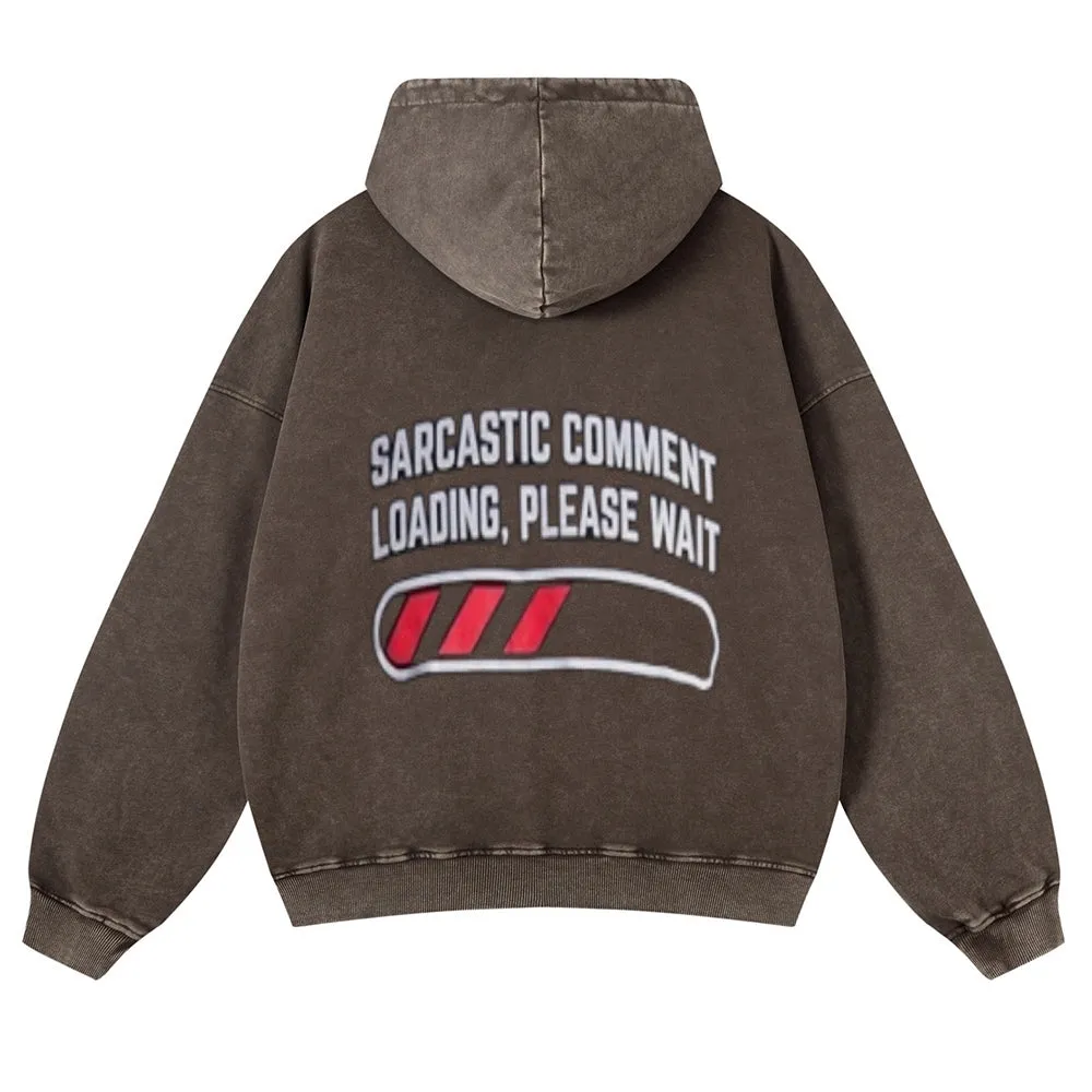 Mens Vintage Sarcastic Comment Loading Please Wait Hoodies